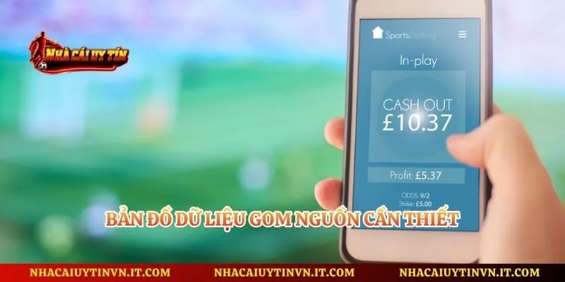 Bản đồ dữ liệu gom nguồn cần thiết