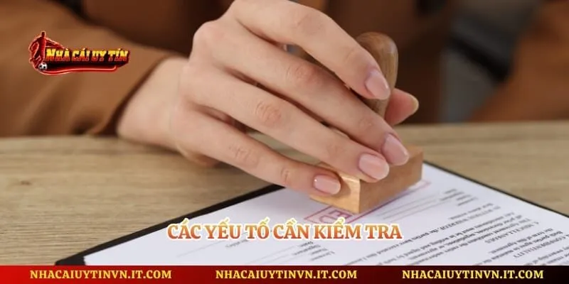 Các yếu tố cần kiểm tra