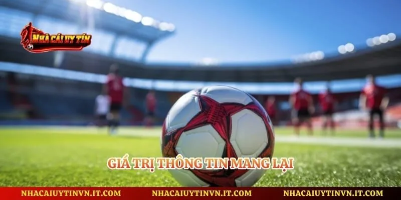 Giá trị thông tin mang lại