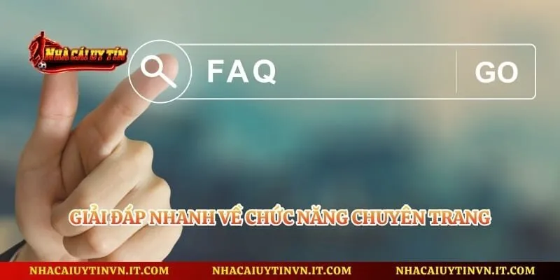 Giải đáp nhanh về chức năng chuyên trang