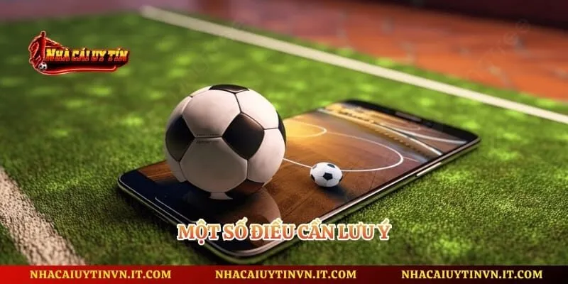 Một số điều cần lưu ý