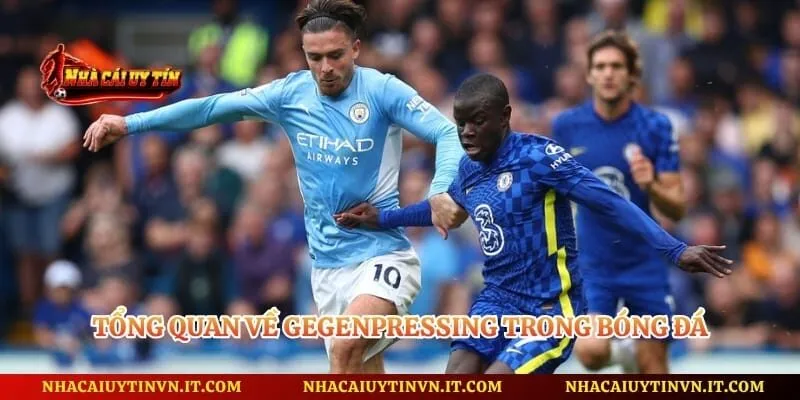 Tổng quan về gegenpressing trong bóng đá